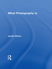 What Photography Is book cover