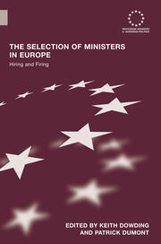 The Selection of Ministers in Europe: Hiring and Firing book cover