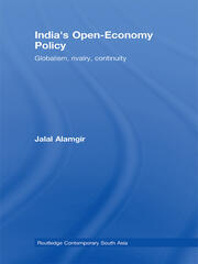 India’s Open-Economy Policy: Globalism, Rivalry, Continuity book cover