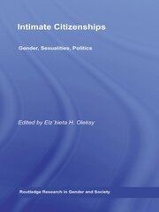 Intimate Citizenships: Gender, Sexualities, Politics book cover