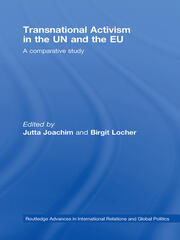 Transnational Activism in the UN and the EU: A comparative study book cover
