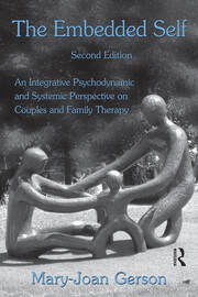 The Embedded Self: An Integrative Psychodynamic and Systemic Perspective on Couples and Family Therapy book cover