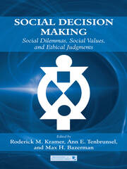 Social Decision Making: Social Dilemmas, Social Values, and Ethical Judgments book cover