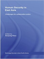 Human Security in East Asia: Challenges for Collaborative Action book cover
