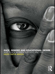 Race, Gender and Educational Desire: Why black women succeed and fail book cover