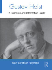 Gustav Holst: A Research and Information Guide book cover