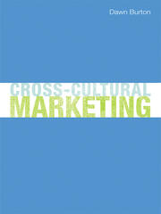Cross-Cultural Marketing: Theory, practice and relevance book cover
