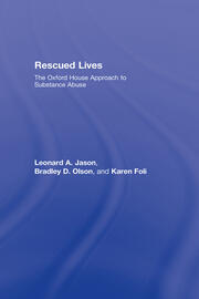 Rescued Lives: The Oxford House Approach to Substance Abuse book cover