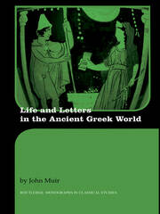 Life and Letters in the Ancient Greek World book cover