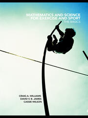 Mathematics and Science for Exercise and Sport: The Basics book cover