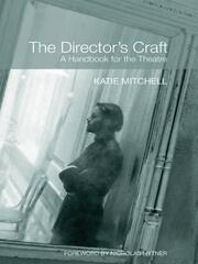 The Director's Craft: A Handbook for the Theatre book cover