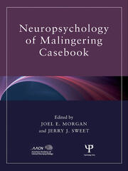 Neuropsychology of Malingering Casebook book cover