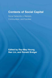 Contexts of Social Capital: Social Networks in Markets, Communities and Families book cover