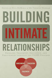 Building Intimate Relationships: Bridging Treatment, Education, and Enrichment Through the PAIRS Program book cover