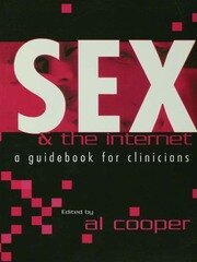 Sex and the Internet: A Guide Book for Clinicians book cover