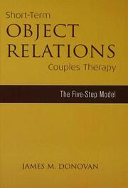 Short-Term Object Relations Couples Therapy: The Five-Step Model book cover