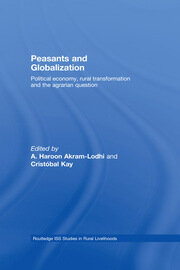 Peasants and Globalization: Political economy, rural transformation and the agrarian question book cover