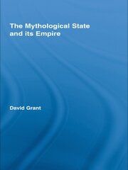 The Mythological State and its Empire book cover