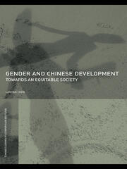 Gender and Chinese Development: Towards an Equitable Society book cover