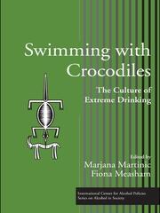 Swimming with Crocodiles: The Culture of Extreme Drinking book cover