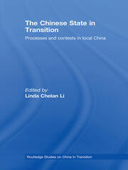 The Chinese State in Transition: Processes and contests in local China book cover