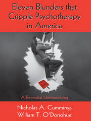 Eleven Blunders that Cripple Psychotherapy in America: A Remedial Unblundering book cover