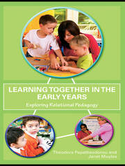 Learning Together in the Early Years: Exploring Relational Pedagogy book cover