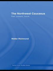 The Northwest Caucasus: Past, present, future book cover