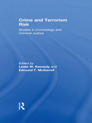 Crime and Terrorism Risk: Studies in Criminology and Criminal Justice book cover