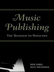Music Publishing: The Roadmap to Royalties book cover