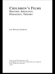 Children's Films: History, Ideology, Pedagogy, Theory book cover