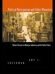 Political Participation and Ethnic Minorities: Chinese Overseas in Malaysia, Indonesia, and the United States book cover