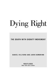 Dying Right: The Death with Dignity Movement book cover