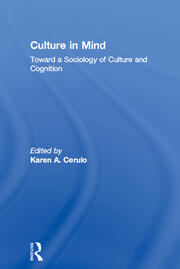 Culture in Mind: Toward a Sociology of Culture and Cognition book cover