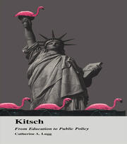 Kitsch: From Education to Public Policy book cover