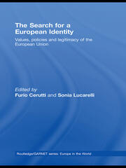 The Search for a European Identity: Values, Policies and Legitimacy of the European Union book cover