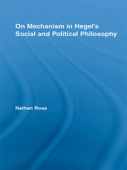 On Mechanism in Hegel's Social and Political Philosophy book cover
