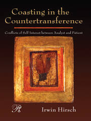 Coasting in the Countertransference: Conflicts of Self Interest between Analyst and Patient book cover
