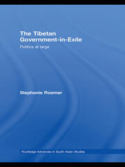 The Tibetan Government-in-Exile: Politics at Large book cover