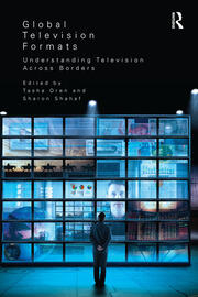 Global Television Formats: Understanding Television Across Borders book cover