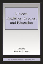 Dialects, Englishes, Creoles, and Education book cover
