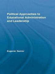Political Approaches to Educational Administration and Leadership book cover