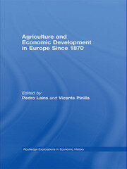 Agriculture and Economic Development in Europe Since 1870 book cover