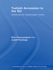 Turkish Accession to the EU: Satisfying the Copenhagen Criteria book cover