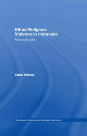 Ethno-Religious Violence in Indonesia: From Soil to God book cover