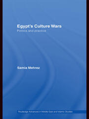 Egypt's Culture Wars: Politics and Practice book cover