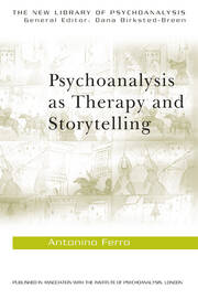 Psychoanalysis as Therapy and Storytelling book cover