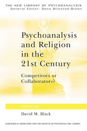 Psychoanalysis and Religion in the 21st Century: Competitors or Collaborators? book cover