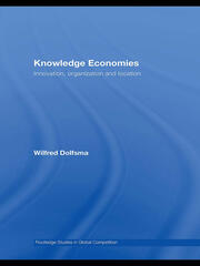 Knowledge Economies: Organization, location and innovation book cover