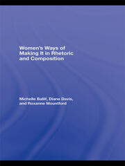 Women's Ways of Making It in Rhetoric and Composition book cover